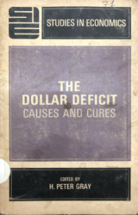 Image of The Dollar Deficit - Causes and Cures