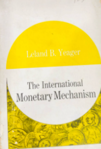 Image of The International Monetary Mechanism